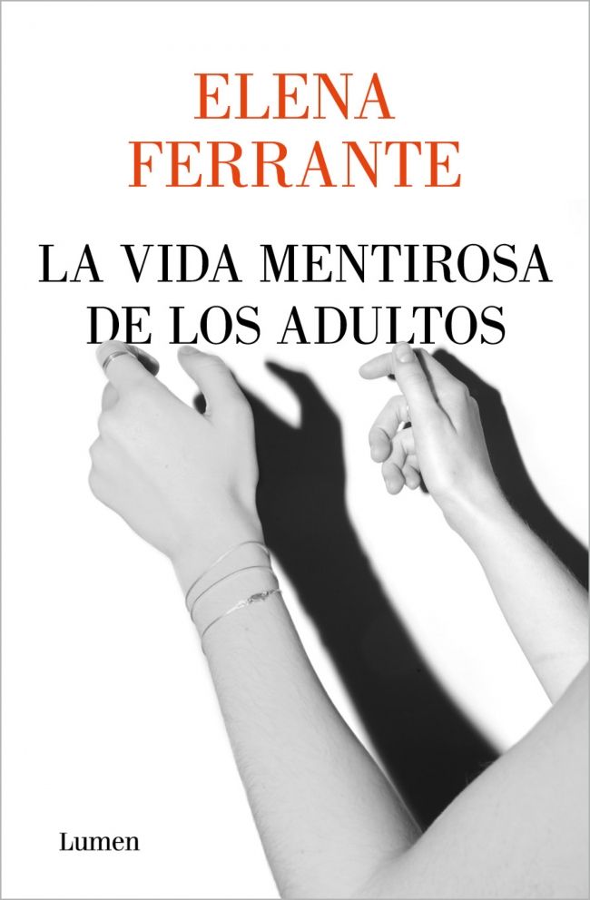 5 libros que deben estar en la lista de tus "deseos" 3 LA VIDA MENTIROSA DE LOS ADULTOS