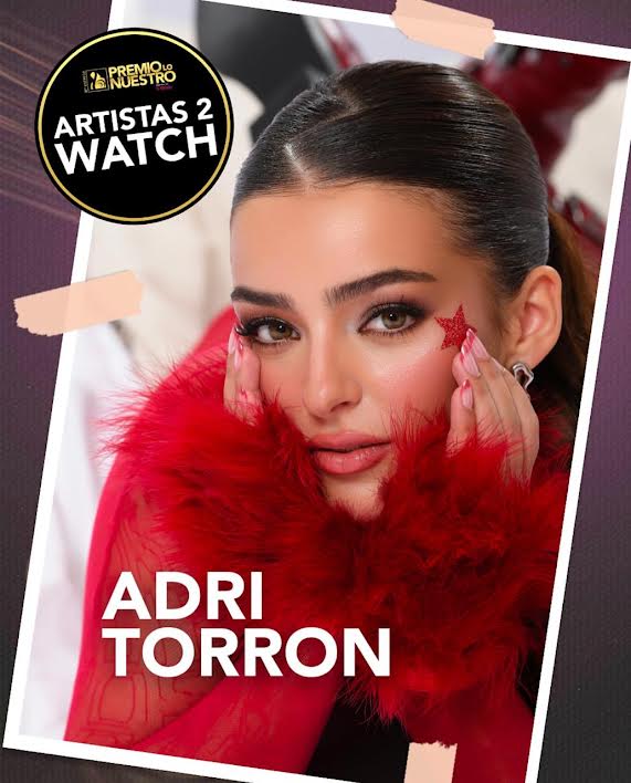 Adri Torrón es seleccionada en Premio Lo Nuestro “Artistas 2 Watch” 1 Adri Torrón