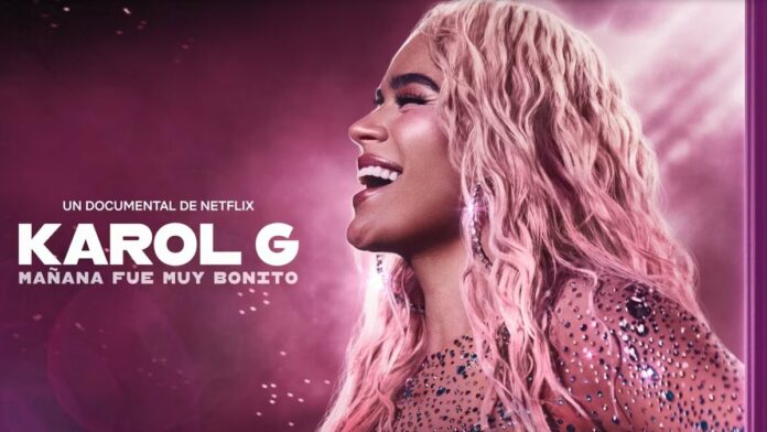 Karol G da el salto a Netflix con un documental que retrata su gira 'Mañana será bonito'